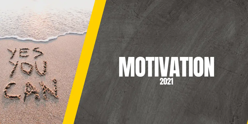 Motivation 2021